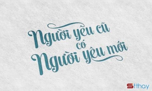 Đôi dòng Stt bày tỏ cảm xúc khi người yêu cũ có người yêu mới 