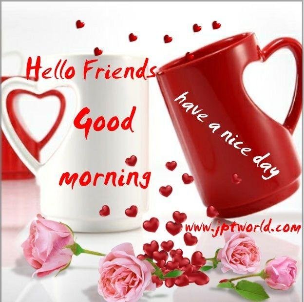 239041-hello-friends-good-morning-2