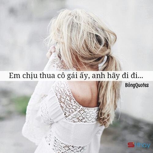 Những Stt cho sự buông bỏ Được thôi,  anh cứ đi đi  