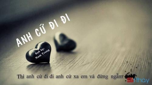 Những Stt cho sự buông bỏ Được thôi,  anh cứ đi đi  