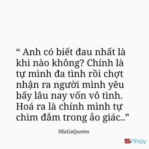 Những Stt trải lòng Là do em tự đa tình hay sao?  