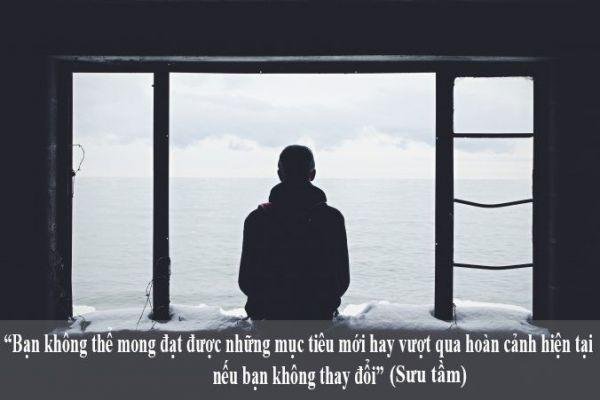 Những câu nói hay về sự thay đổi giúp ích cho cuộc sống của bạn 