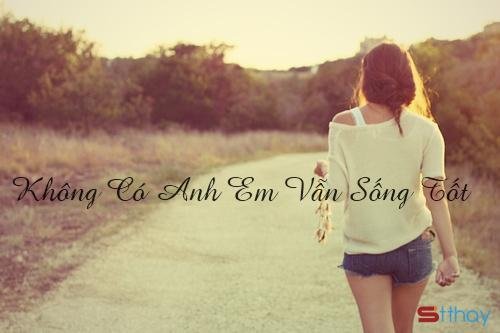 Những status tâm trạng... em vẫn ổn, chỉ là không có anh mà thôi