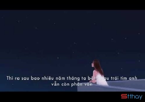 STT Em thà mất anh chứ không bao giờ trở thành sự lựa chọn của anh