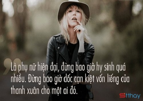 STT đàn ông không đủ tốt thì không cần phải tiếc