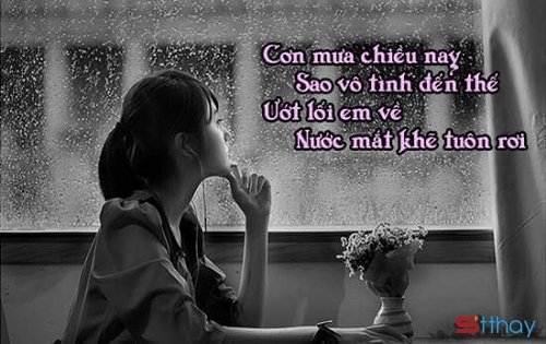 STT mưa là lúc ta được sống thật với cảm xúc của bản thân