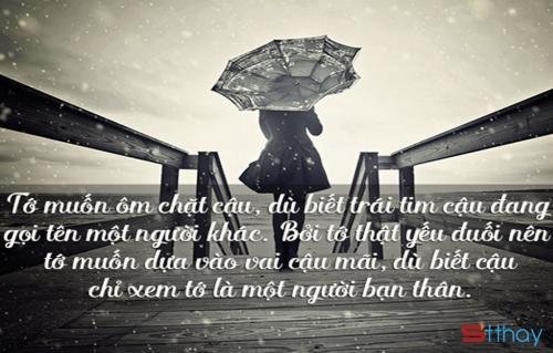 Stt yêu đơn phương bạn thân, đó là nỗi đau trên cả đơn đơn phương 