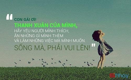 Tổng hợp những stt trích dẫn hay nhất về tuổi thanh xuân 
